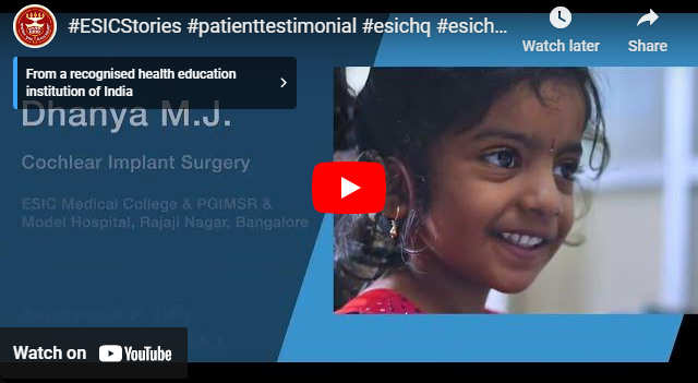 ESIC Stories, patient testimonial esichq, ESI healthcare ESI benefits patient care patient safety